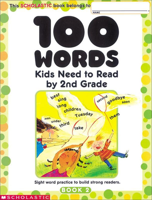 100 Words Kids Need to Read by 2nd Grade Paperback